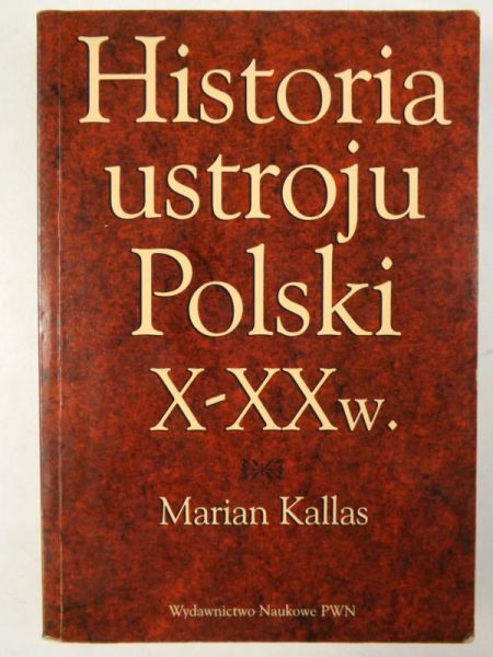 Historia ustroju Polski X-XX w.