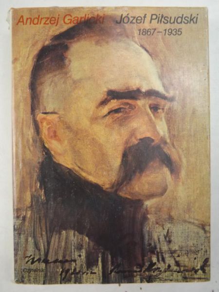 Józef Piłsudski 1867-1935