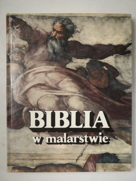 Piekarski Edward (red.) - Biblia w malarstwie