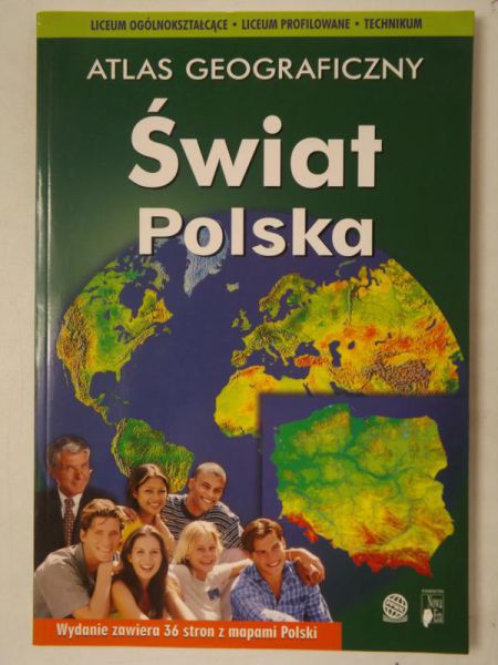 Mazur Cezary (red.) - Atlas geograficzny. Świat. Polska