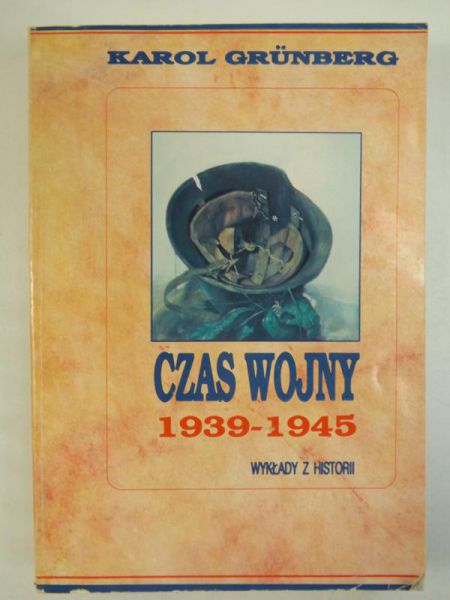 Czas wojny 1939-1945. Wykłady  z historii