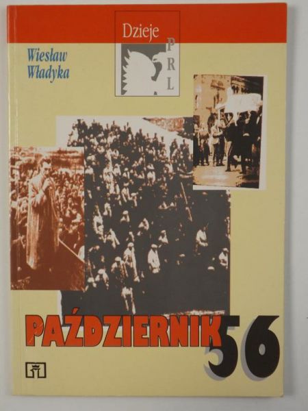 Dzieje PRL. Październik 56