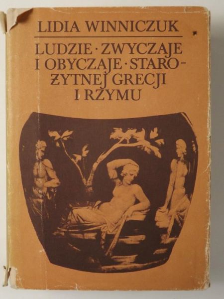 Ludzie. Zwyczaje i obyczaje starożytnej Grecji i Rzymu