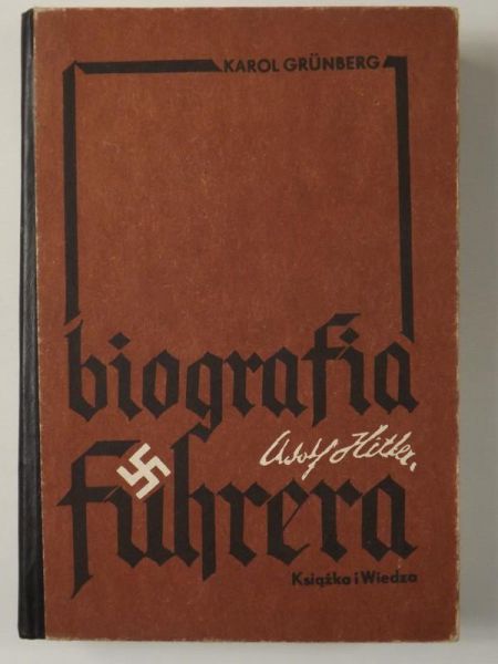 Adolf Hitler. Biografia Fuhrera