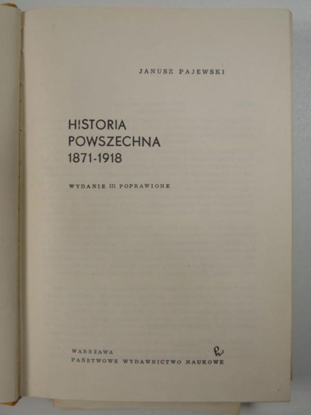 Pajewski Janusz - Historia powszechna 1871-1918