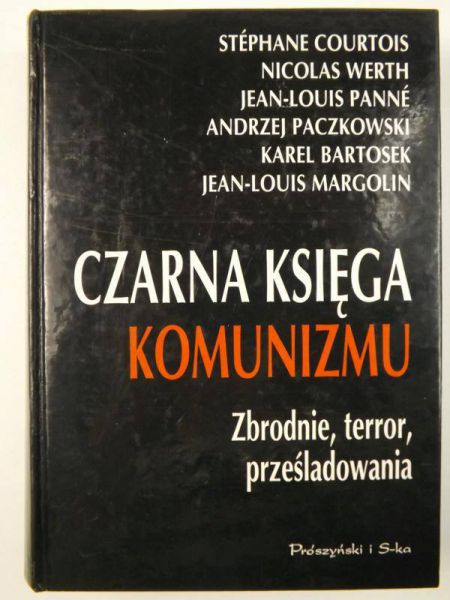 Courtois Stephane - Czarna księga komunizmu