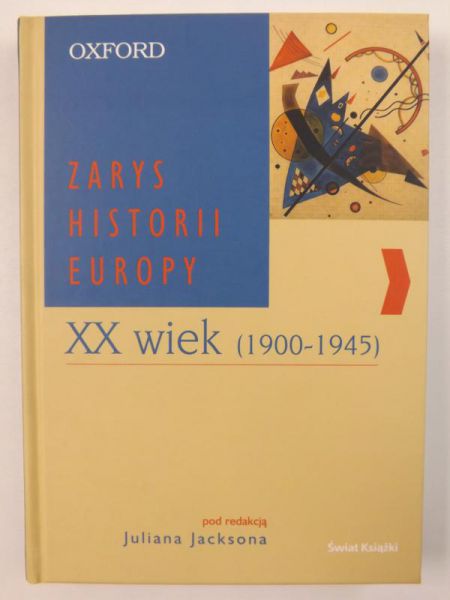 Zarys historii Europy. XX wiek (1900-1945)