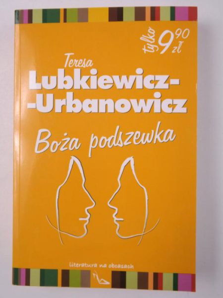 Lubkiewicz-Urbanowicz Teresa - Boża podszewka