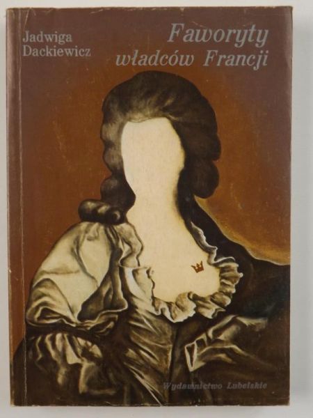 Faworyty władców Francji