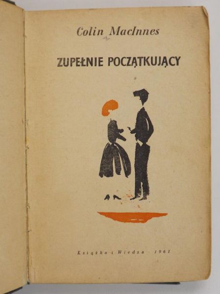 Maclnnes Colin - Zupełnie początkujący