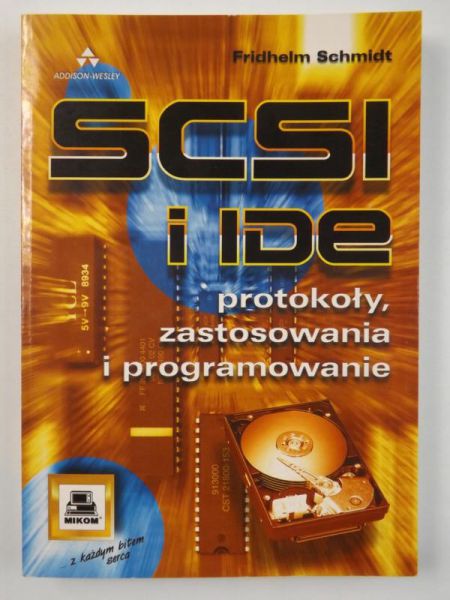 SCSI i IDE: protokoły, zastosowania i programowanie