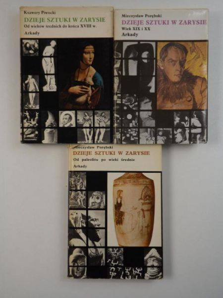Piwocki Ksawery,   - Dzieje sztuki w zarysie, tomy I-III