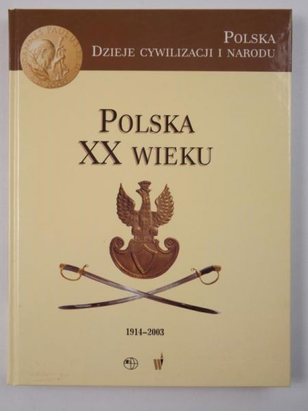 Marek  - Polska XX wieku. 1914-2003