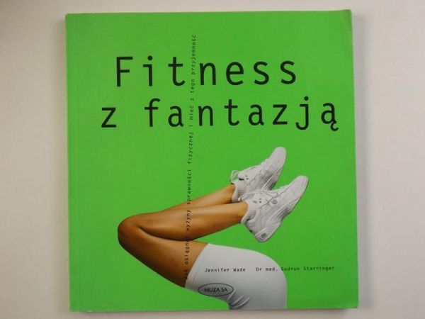 Fitness z fantazją