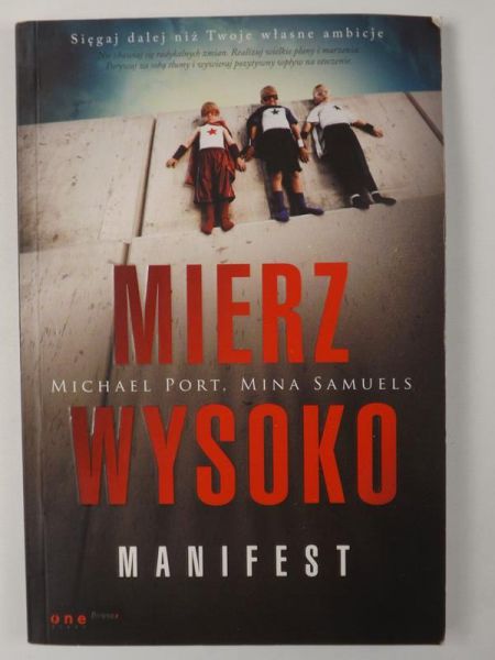Samuels Mina - Mierz wysoko. Manifest