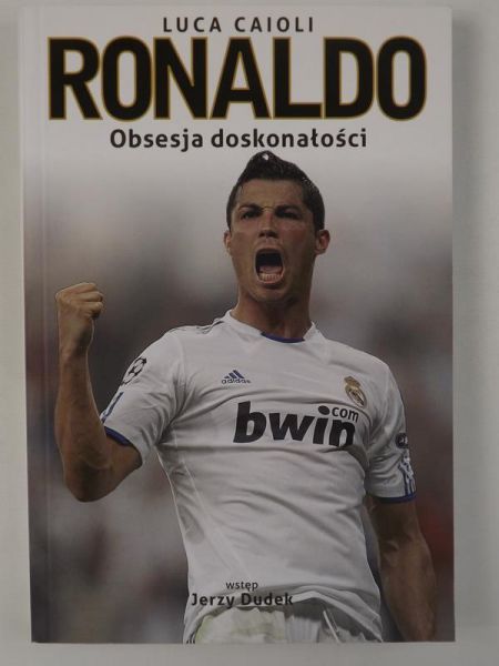 Caioli Luca - Ronaldo. Obsesja doskonałości