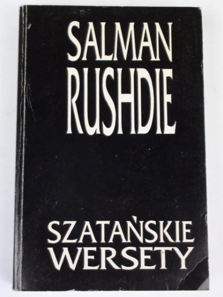 Rushdie Salman - Szatańskie wersety