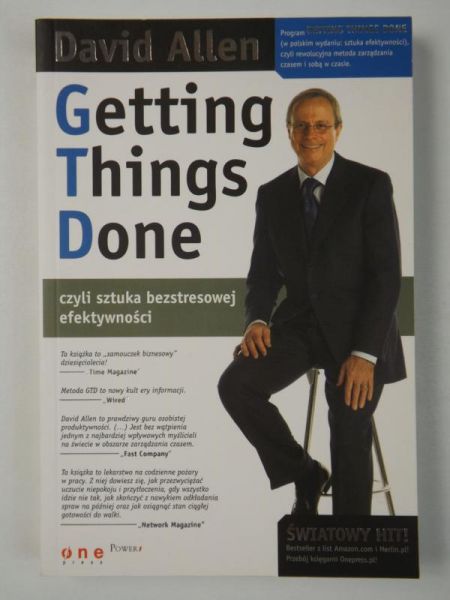Getting Things Done, czyli sztuka bezstresowej efektywności