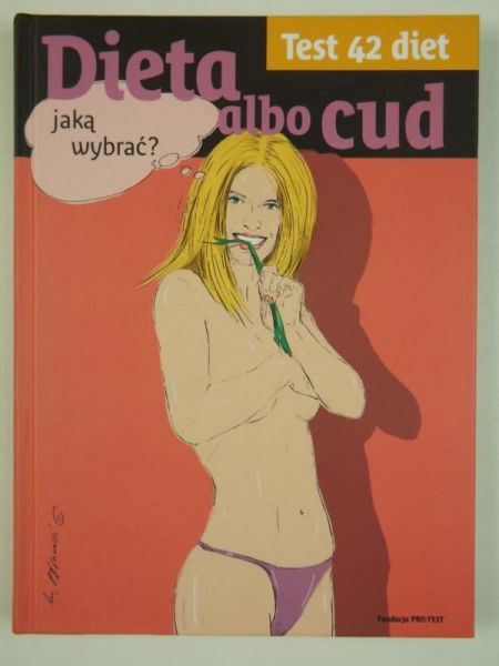 Koluch Piotr (red.) - Dieta albo cud. Jaką wybrać?