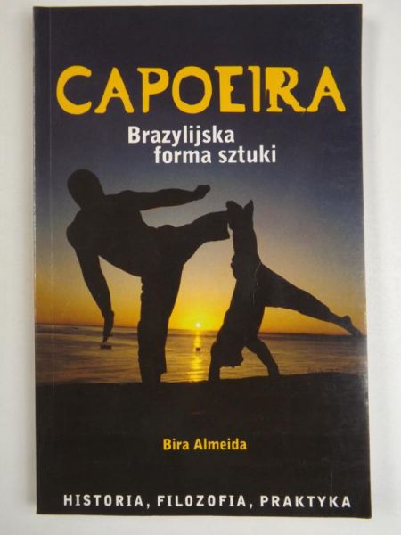 Capoeira: Brazylijska forma sztuki