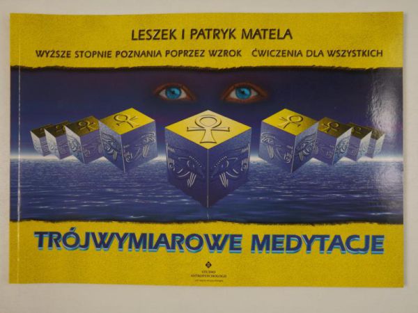 Leszek,   - Trójwymiarowe medytacje