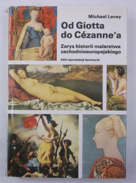 Levey Michael - Od Giotta do Cezanne'a