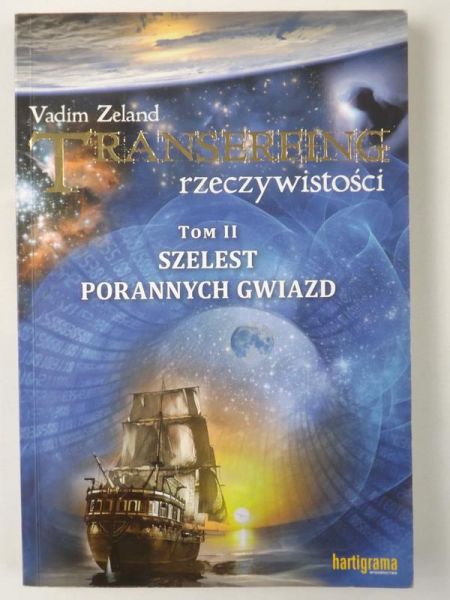 Transerfing rzeczywistości, Tom 2: Przestrzeń wariantów