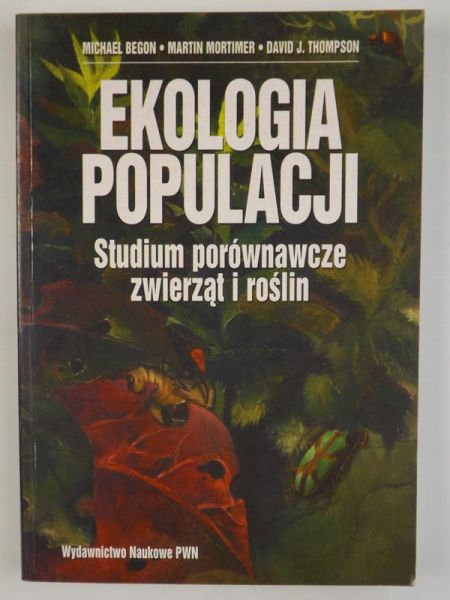 Ekologia populacji - studium porównawcze zwierząt i roślin