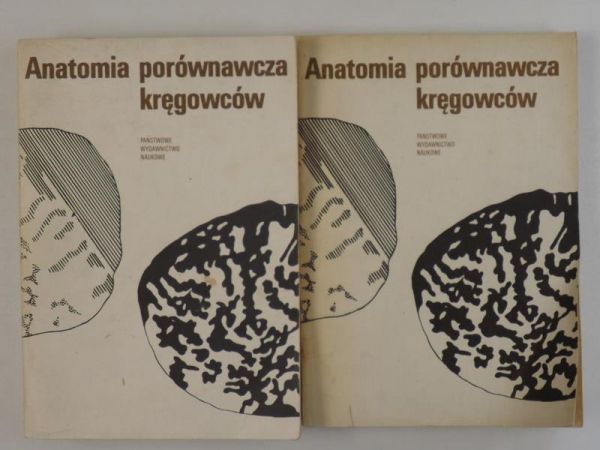 Burg Irena (red.) - Anatomia porównawcza kręgowców, Cz. 1 i 2