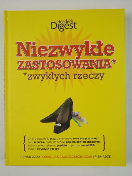 Praca zbiorowa - Niezwykłe zastosowania zwykłych rzeczy