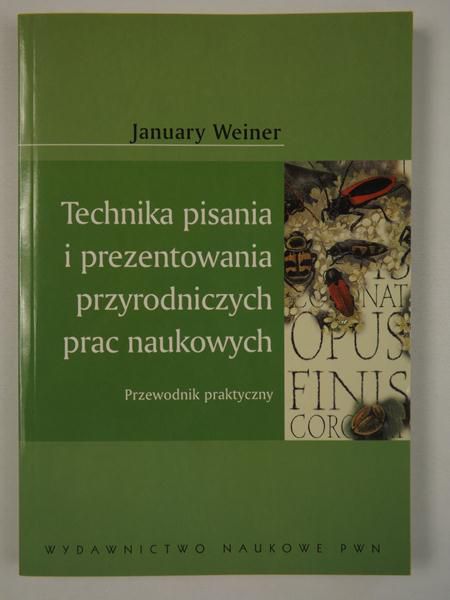 Technika pisania i prezentowania przyrodniczych prac naukowych