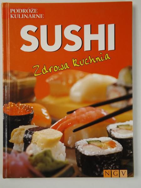 Sushi. Zdrowa kuchnia