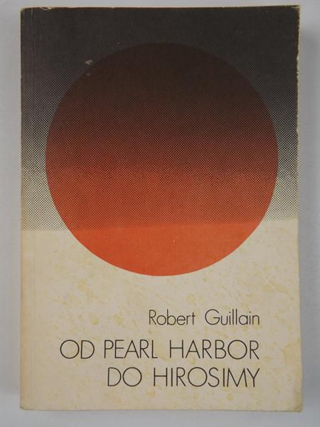 Od Pearl Harbor do Hirosimy. Japonia w latach wojny