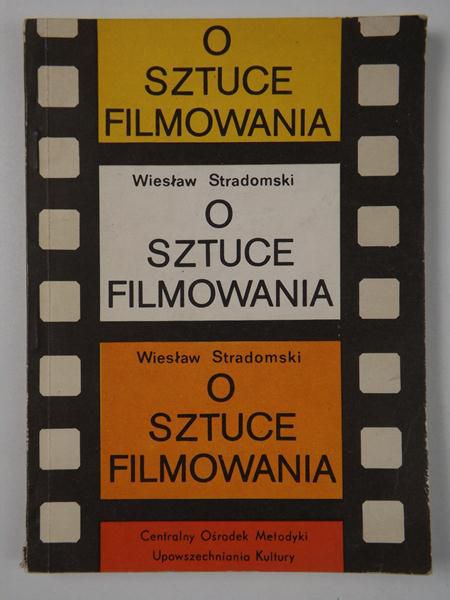 O sztuce filmowania