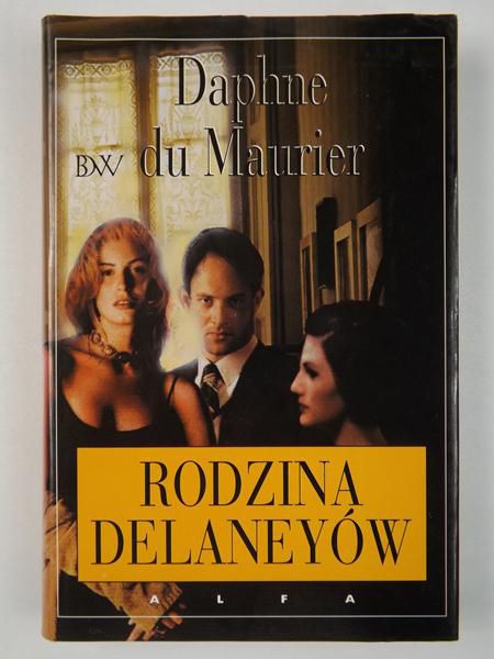 Maurier Daphne - Rodzina Delaneyów