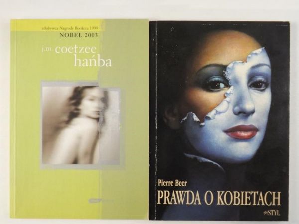Coetzee J. M.,   - Hańba / Prawda o kobietach