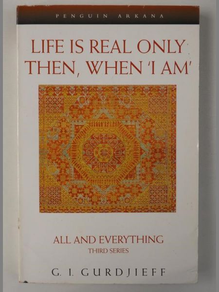 Life is Real Only Then, When I Am