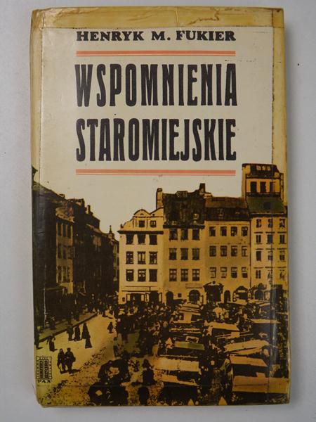 Fukier Henryk - Wspomnienia staromiejskie