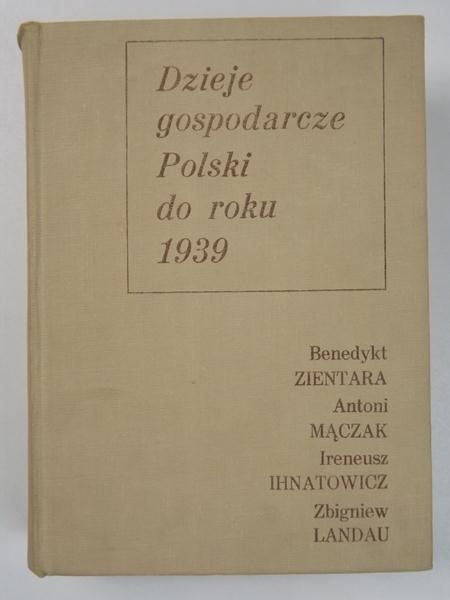 Dzieje gospodarcze Polski do roku 1939