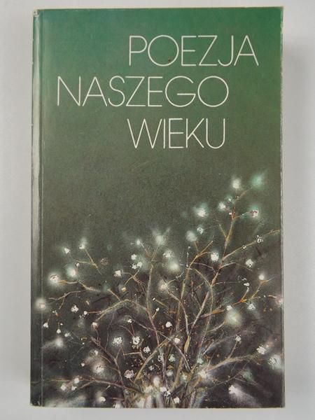 Poezja naszego wieku