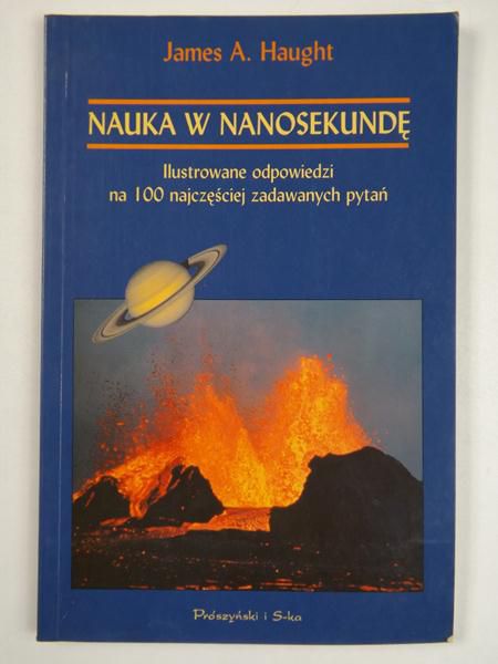 Nauka w nanosekundę. Ilustrowane odpowiedzi na 100 najczęsciej zadawanych pytań