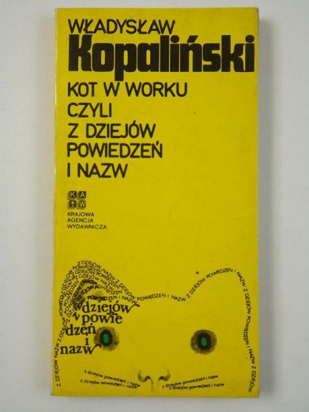 Kot w worku czyli z dziejów powiedzeń i nazw