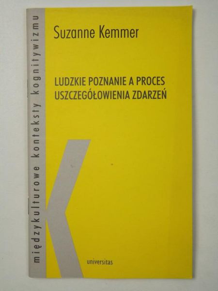 Ludzkie poznanie a proces uszczegółowienia zdarzeń