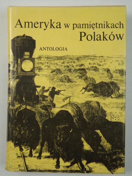 Grochowska Adela (red.) - Ameryka w pamiętnikach Polaków