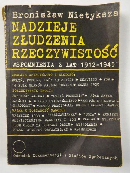 Nadzieje złudzenia rzeczywistość. Wspomnienia z lat 1912-1945