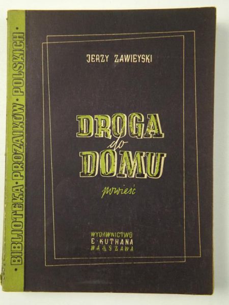 Droga do domu, 1949 r.