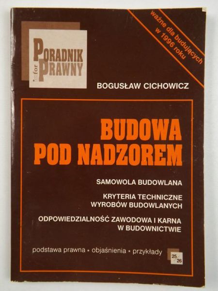 Cichowicz Bogusław - Budowa pod nadzorem