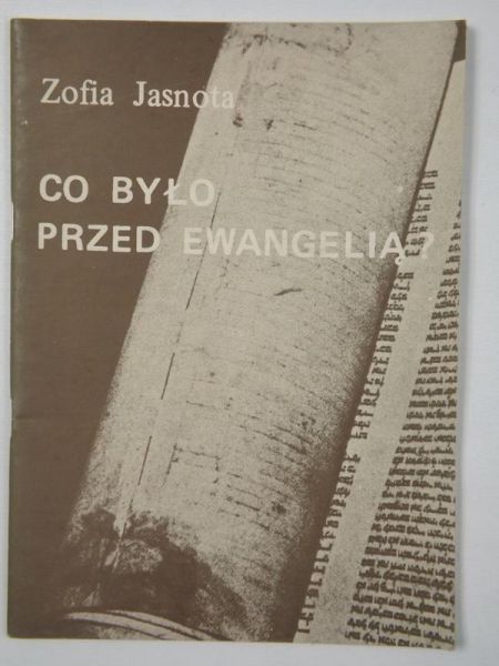 Co było przed ewangelią?