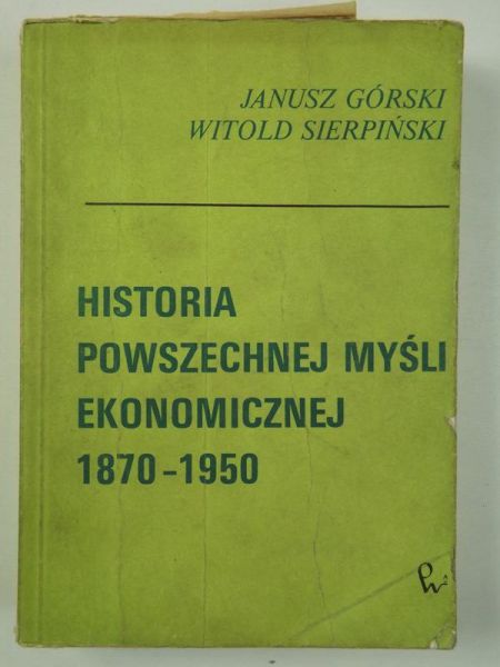 Historia powszechnej myśli ekonomicznej (1870-1950)