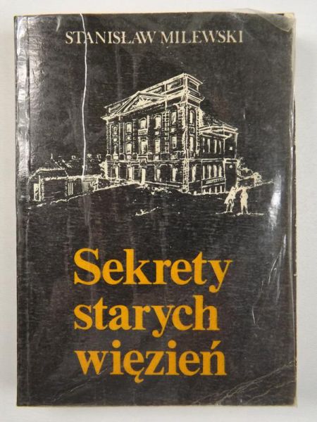 Sekrety starych więzień